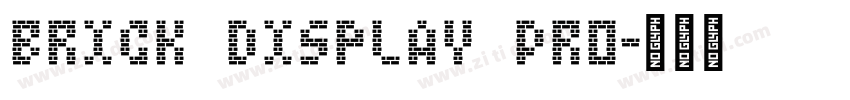 Brick Display Pro字体转换 Brick Display Pro字体转换